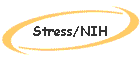 Stress/NIH